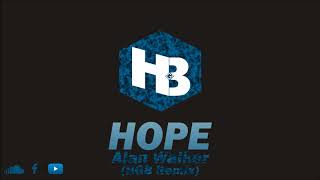 Alan Walker - Hope (HGB Remix)