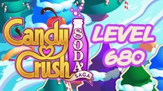 Candy Crush Soda Saga Level 680 - No Boosters