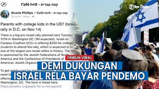 Cari Dukungan Ditengah Kecaman, Israel Rekrut Pendemo Bayaran Bertarif Rp 3,9 Juta