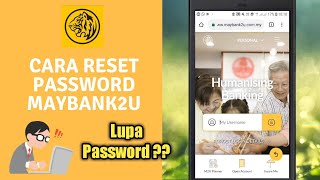 Cara Reset Password Maybank2u 2019 | Lupa Password | Maybank2u Locked