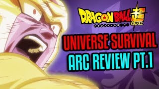 Dragon Ball Super Universal Survival Arc Review Part 1