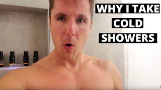 WHY I TAKE COLD SHOWERS (HOW TO MAKE IT EASY)