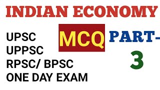 INDIAN ECONOMY MCQ PART -3