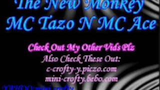 The New Monkey - MC Tazo   MC Ace