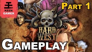 Hard West Gameplay Part 1
