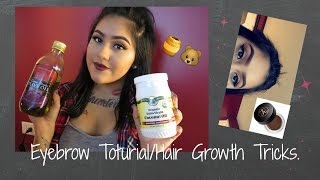 Eyebrow Tutorial/Brow Hair Growth Tricks.