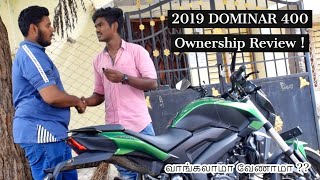 2019 Bajaj Dominar 400 ❤ Ownership Review❗ வாங்கலாமா வேணாமா ❓ | தமிழில் |