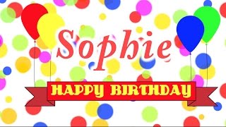 Happy Birthday Sophie Song