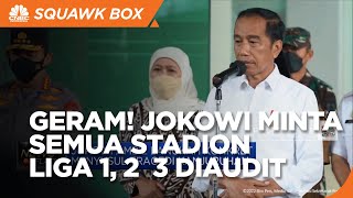 Jokowi Titahkan Audit Semua Stadion Liga 1, 2 & 3