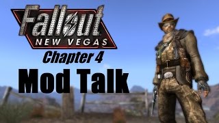 FALLOUT NEW VEGAS (Chapter 4) Mod Talk