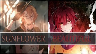 ❄ Nightcore ♪ Sunflower ✘ Beautiful ✎ Switching Vocal ❄