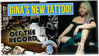 Off The Record: Gina's New Tattoo! + Joe's REAL Real Last Name (ft. Gina Darling)