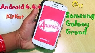 Android 4.4.4 KitKat On Samsung Galaxy Grand Duos ! STABLE (2015).