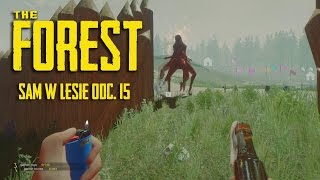 Wróg u bram #15 / Patch 0.37 - The Forest