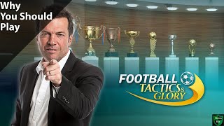 Why You Should Play Football Tactics & Glory
