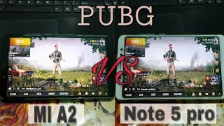 Mi A2 VS Note 5 Pro PUBG Gameplay | MI A2 Gaming Test