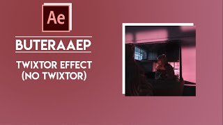 after effects - twixtor effect (no twixtor)