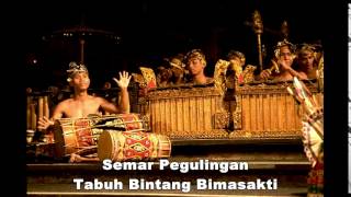 Semar Pegulingan | Tabuh Bintang Bimasakti