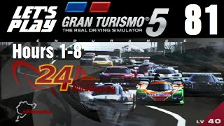 Let's Play Gran Turismo 5 - Part 81 - 24 Hours of Nürburgring - Hours 1-8
