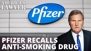 Pfizer Recalls Chantix Over Cancer Worries