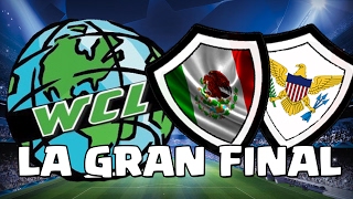 MÉXICO vs US ISLAS VÍRGENES | Final | World Clash League | TheAlvaro845