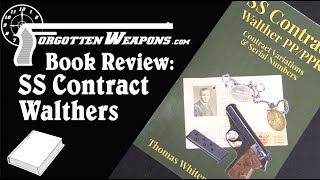 Book Review: SS Contract Walther PP/PPK