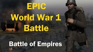 Battle of Empires/ Men of war - Cinematic World War 1 Gameplay!