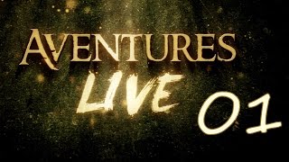 Aventures part en LIVE ! - (14/08/2015) - Partie 01