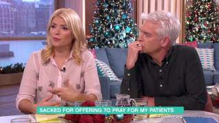 Sacked for Offering to Pray for My Patients | This Morning