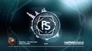 08 FINAL STORY - The Die Is Cast