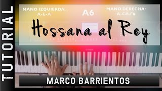 HOSSANA - Marco Barrientos - Tutorial de Piano