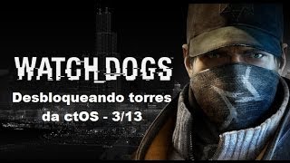 WATCH DOGS Pt/Br: Desbloqueando torres da ctOS 3/13 - Side Campus (PC)