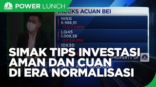 Tips Investasi Aman dan Cuan di Era Normalisasi