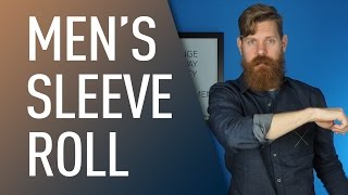 How to Roll Your Sleeves | Eric Bandholz