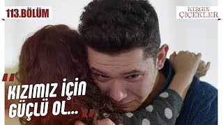 Songül’ün Güney’e duygusal mesajı… - Kırgın Çiçekler 113.Bölüm (Final)