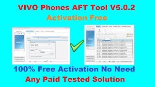 Vivo New AFT Tool V5.0.2 MTK And Qualcomm Flashing Free Activation