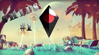 No Man's Sky ★ Ships Info ★ #1