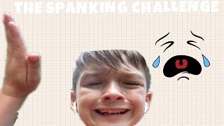 Going to be doing the spanking challenge!!!!