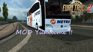 Euro Truck Simulator 2 MOD NASIL YÜKLENİR 2017