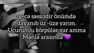 Sənə mən neyləmişəm yar-Gitara cover