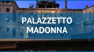 PALAZZETTO MADONNA 4* Италия Венеция обзор – отель ПАЛАЗЗЕТТО МАДОННА 4* Венеция видео обзор