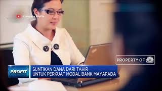 Perkuat Kinerja Bank Mayapada, Dato Sri tahir Suntik Modal Rp 750 M