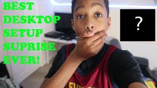 BEST DESKTOP SETUP FOR A (13 YEAR OLD!!)
