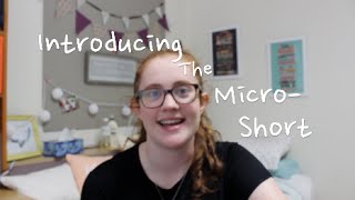 Introducing The Micro Short