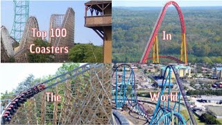 Top 100 Roller Coasters in the World (November 2018)