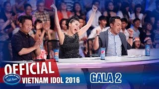 VIETNAM IDOL 2016 - GALA 2 - TOP HITS - FULL HD