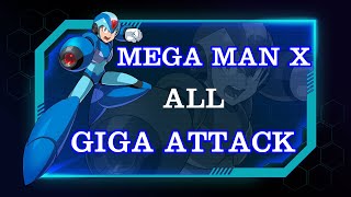Megaman X - All Giga Attack