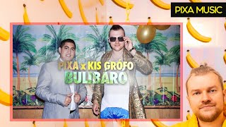 PIXA feat. Kis Grófo - BULIBÁRÓ (Official Music Video)