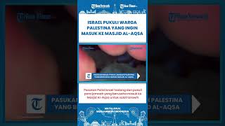 SHORT | Pasukan Israel Hadang dan Pukuli Jamaah Palestina yang Berusaha Masuk ke Masjid Al-Aqsa
