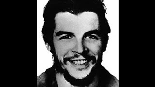 Che Guevara'nin En Guzel Sozleri